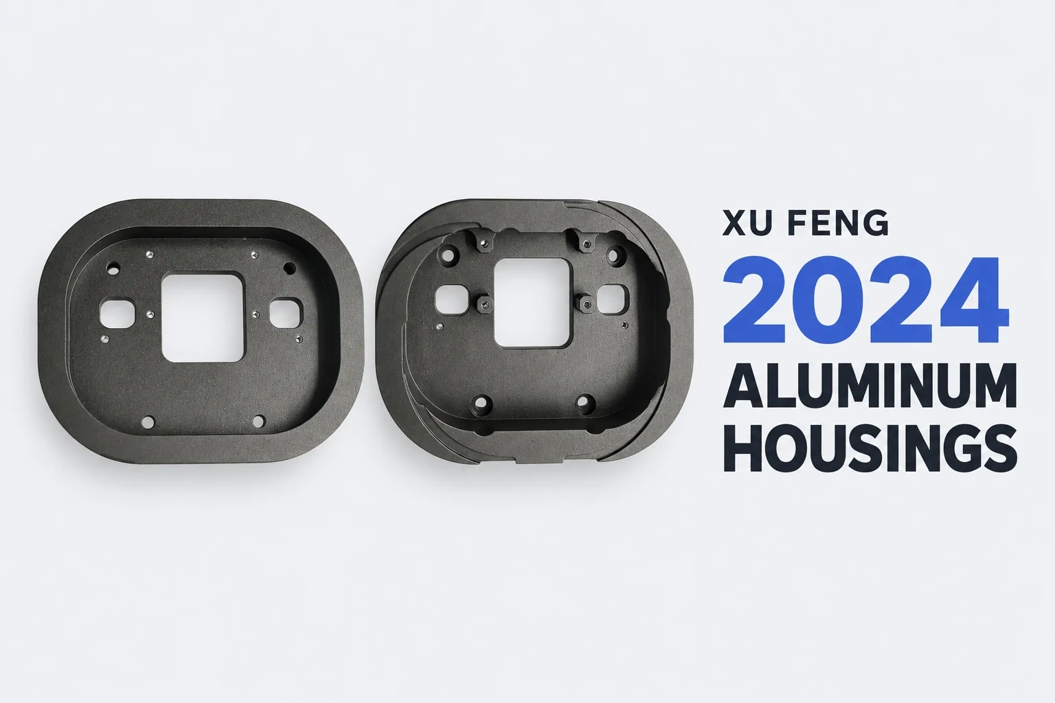 Xu Feng dark-gray 2024 aluminum housings with windows and internal cavities